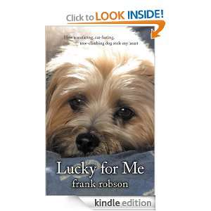 Lucky For Me Frank Robson  Kindle Store