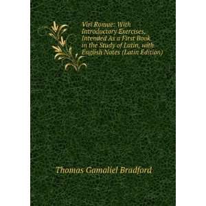   , with English Notes (Latin Edition) Thomas Gamaliel Bradford Books