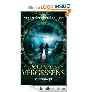 Portal des Vergessens (German Edition) Stephan Bellem  