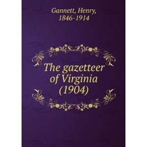   of Virginia, Henry Gannett 9781275675612  Books