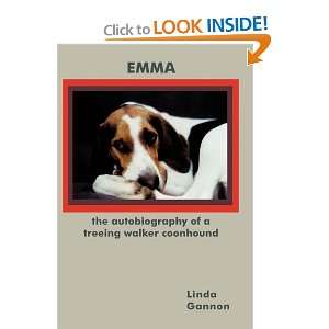   of a Treeing Walker Coonhound Emma [Paperback] Linda Gannon Books