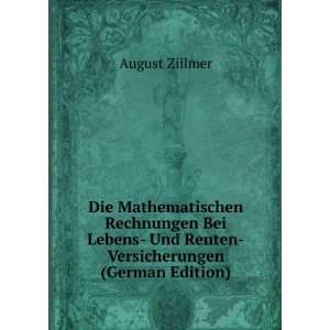     Und Renten Versicherungen (German Edition) August Zillmer Books