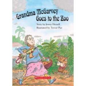  Grandma McGarvey Goes to the Zoo JENNY HESSELL Books