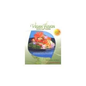  Vegan Fusion World Cuisine