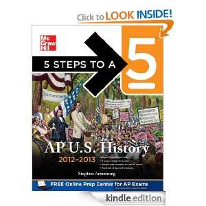 AP US History, 2012 2013 Edition (5 Steps to a 5 on the Advanced 