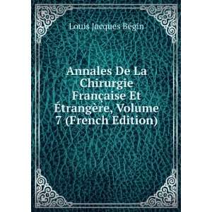   trangÃ¨re, Volume 7 (French Edition) Louis Jacques BÃ©gin Books