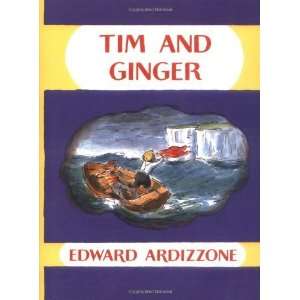  Tim and Ginger (Little Tim) [Hardcover] Edward Ardizzone Books