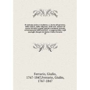   . 10 Giulio, 1767 1847,Ferrario, Giulio, 1767 1847 Ferrario Books