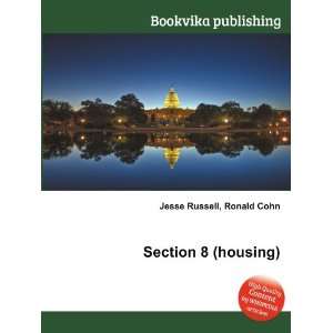  Section 8 (housing) Ronald Cohn Jesse Russell Books