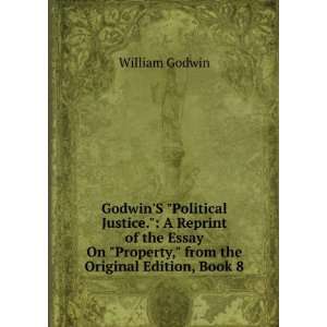   Property, from the Original Edition, Book 8 William Godwin Books