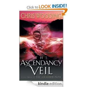 Veil Book Three of the Braided Path Ascendancy Veil Bk. 3 (Gollancz 