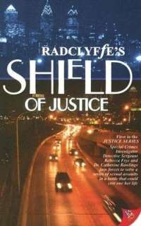   Shield of Justice by Radclyffe, Bella Distribution 