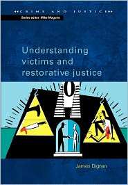 Understanding Victims and Restorative Justice, (0335209793), James 