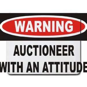  Warning Auctioneer with an attitude Mousepad Office 