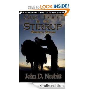 One Foot in the Stirrup John D. Nesbitt  Kindle Store