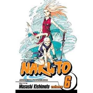  Naruto Volume 6 [NARUTO V06] Masashi(Author 