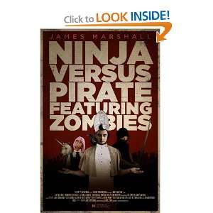  Ninja Versus Pirate Featuring Zombies (The How to End 