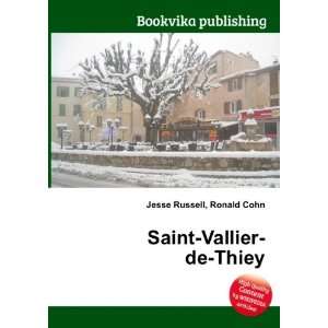 Saint Vallier de Thiey Ronald Cohn Jesse Russell  Books
