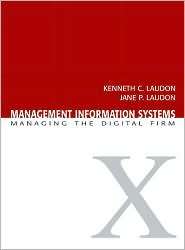 Management Information Systems Managing the Digital Firm [With CDROM 