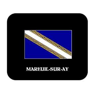  Champagne Ardenne   MAREUIL SUR AY Mouse Pad Everything 