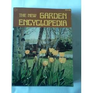  The New Garden Encyclopedia Linda Timko ( edited by 