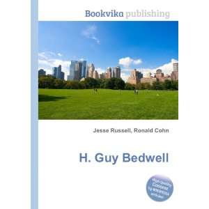  H. Guy Bedwell Ronald Cohn Jesse Russell Books