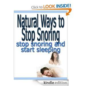 Natural Ways To Stop Snoring   Stop Snoring & Start Sleeping May 
