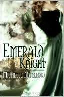   Emerald Knight by Michelle M. Pillow, CreateSpace 