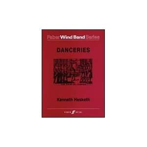  Danceries   For Symphonic Wind Band Musical Instruments