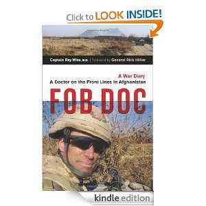 FOB Doc A Doctor On the Front Lines in Afghanistan   A War Diary Ray 