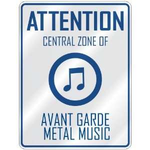   ZONE OF AVANT GARDE METAL  PARKING SIGN MUSIC