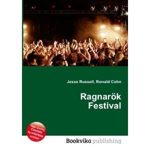 RagnarÃ¶k Festival Ronald Cohn Jesse Russell  Books