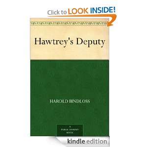 Hawtreys Deputy Harold Bindloss  Kindle Store