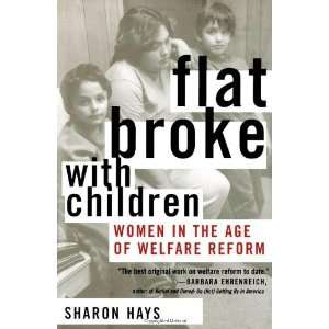  the Age of Welfare Reform By Sharon Hays  Author   Books