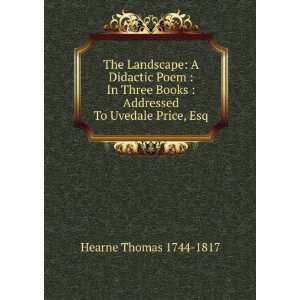   Books  Addressed To Uvedale Price, Esq. Hearne Thomas 1744 1817