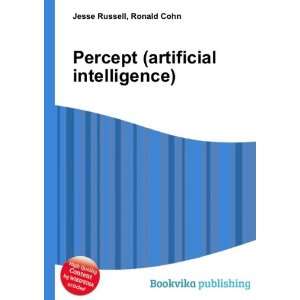  Percept (artificial intelligence) Ronald Cohn Jesse 