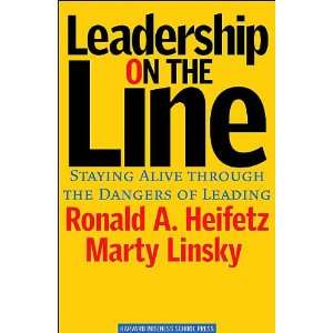   the Dangers of Leading (Hardcover)2002 M. Linsky R. A. Heifetz Books