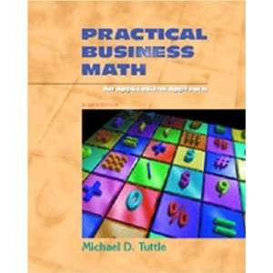  Practical Business Math An Applications Approach (8th 