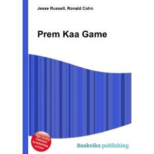  Prem Kaa Game Ronald Cohn Jesse Russell Books
