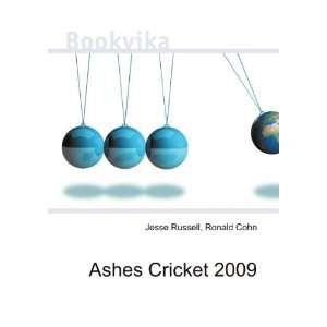  Ashes Cricket 2009 Ronald Cohn Jesse Russell Books