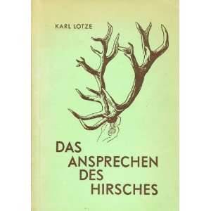   HIRSCHES,MAEKMALE GUTER UND SCHLECHTER VERANLAGUNG K. Lotze Books