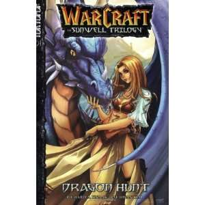  Warcraft Volume 1 Dragon Hunt (Sunwell Trilogy)  N/A 