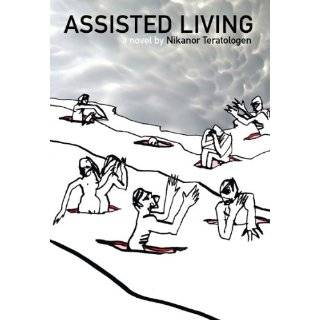 Assisted Living (Swedish Literature Series) by Nikanor Teratologen 