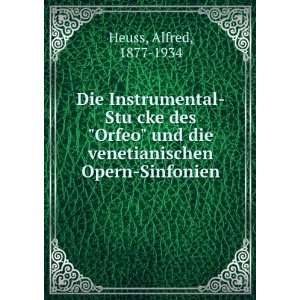   und die venetianischen Opern Sinfonien Alfred, 1877 1934 Heuss Books