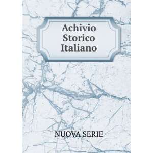  Achivio Storico Italiano NUOVA SERIE Books