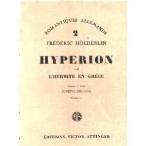  Hyperion ou lhermite en grece/ tome 2 Holderlin Frederic Books