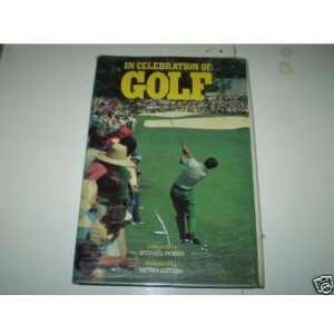  In Celebration of Golf Michael Hobbs Books