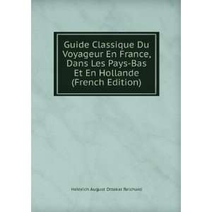   En Hollande (French Edition) Heinrich August Ottokar Reichard Books