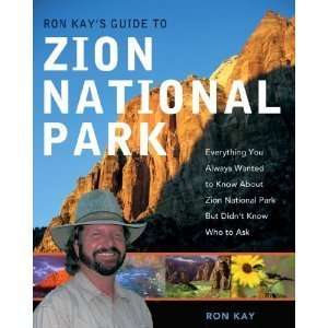    Ron Kays Guide To Zion National Park Book 