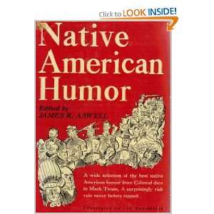  Native American Humor James R. Aswell Books
